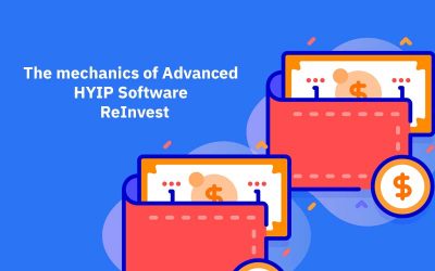 The mechanics of Advanced HYIP Software – Part 4: ReInvest