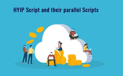 HYIP Script and their parallel Scripts