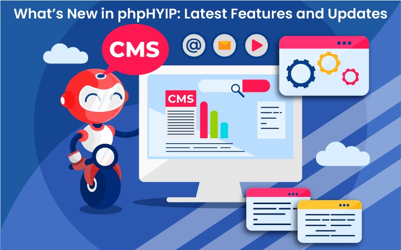 What’s New in phpHYIP: Latest Features and Updates