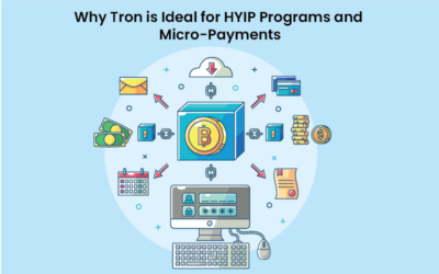 Why Tron is Ideal for HYIP Programs and Micro-Payments