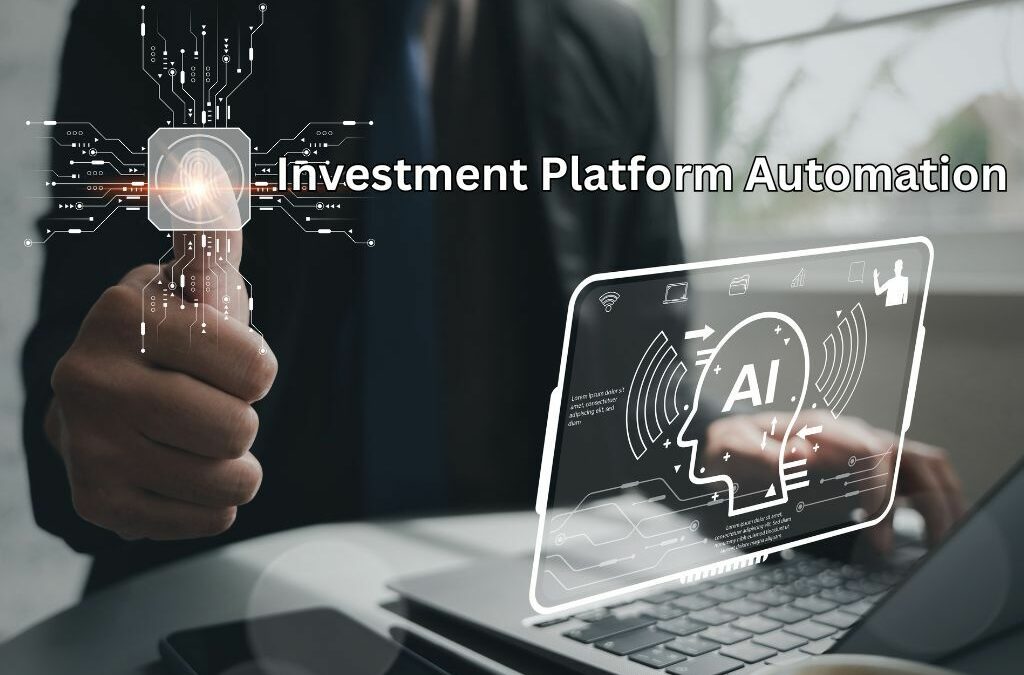 AI Powered Investment Platform Automation: The Future of Smart Financial Management in 2026