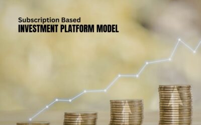 Subscription Based Investment Platform Model: Build Predictable Recurring Revenue Streams