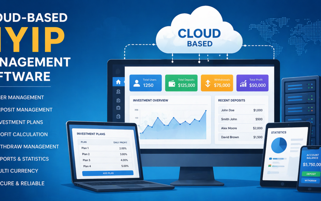 SCALE INFINITELY: Cloud-Based HYIP Management Software (No Server Limits)