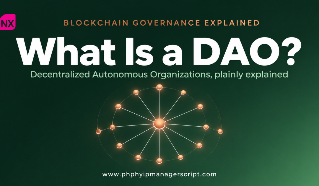 What Is a DAO? Decentralized Autonomous Organizations Explained